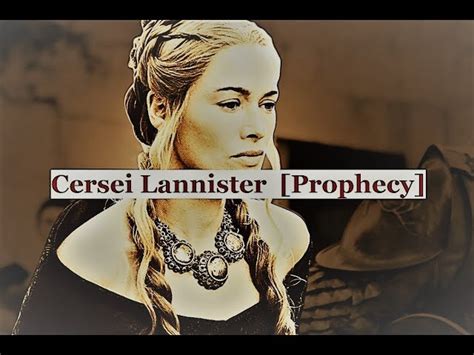 cersei lannister prophecy|Cersei Lannister .